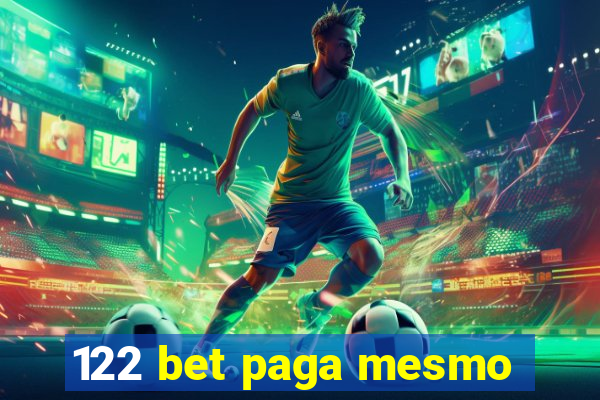 122 bet paga mesmo